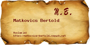 Matkovics Bertold névjegykártya